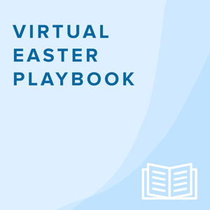 virtual-easter-playbook--1080x1080